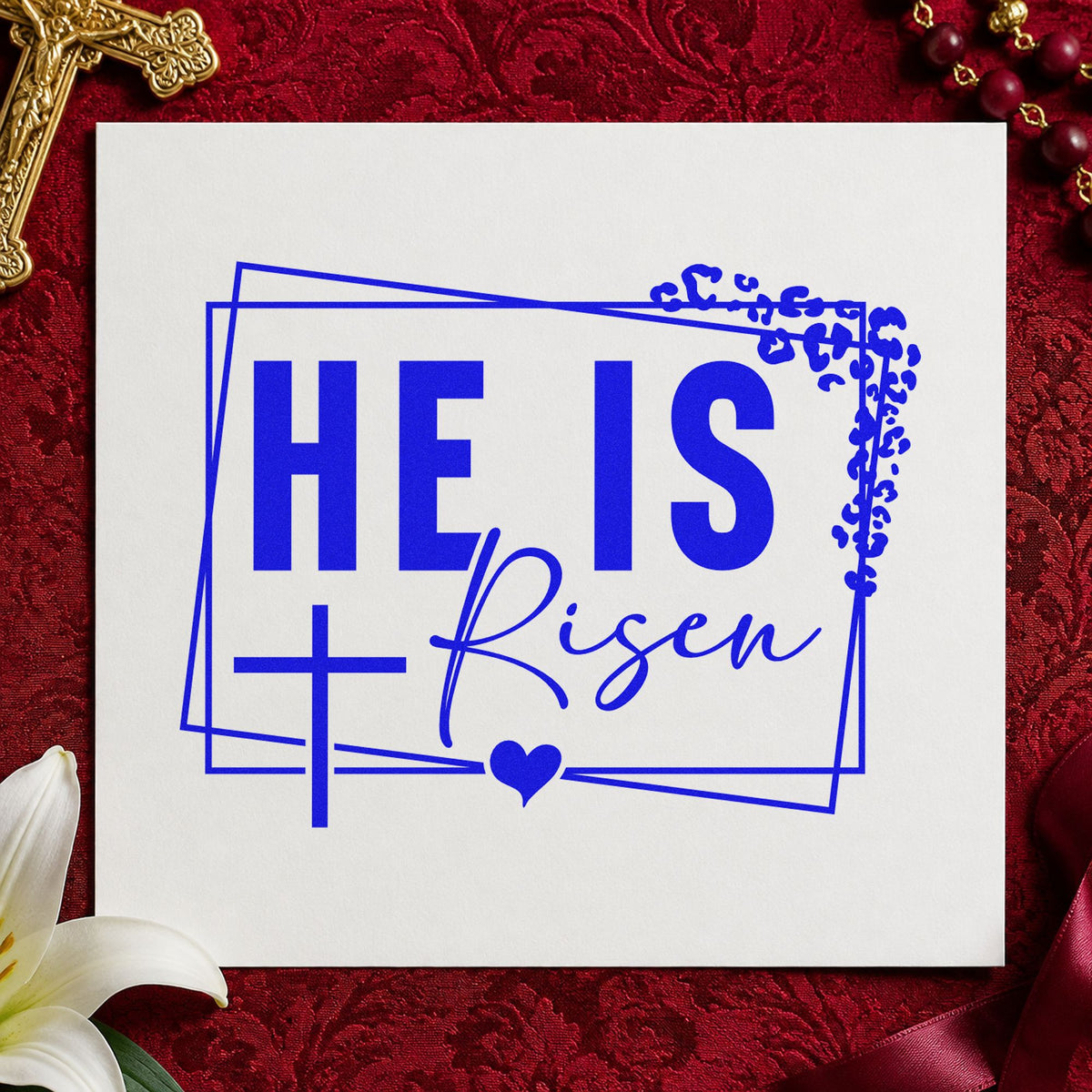 He Is Risen Floral Frame craft stamp in blue ink on cardstock, an easy option for visitor welcome cards.