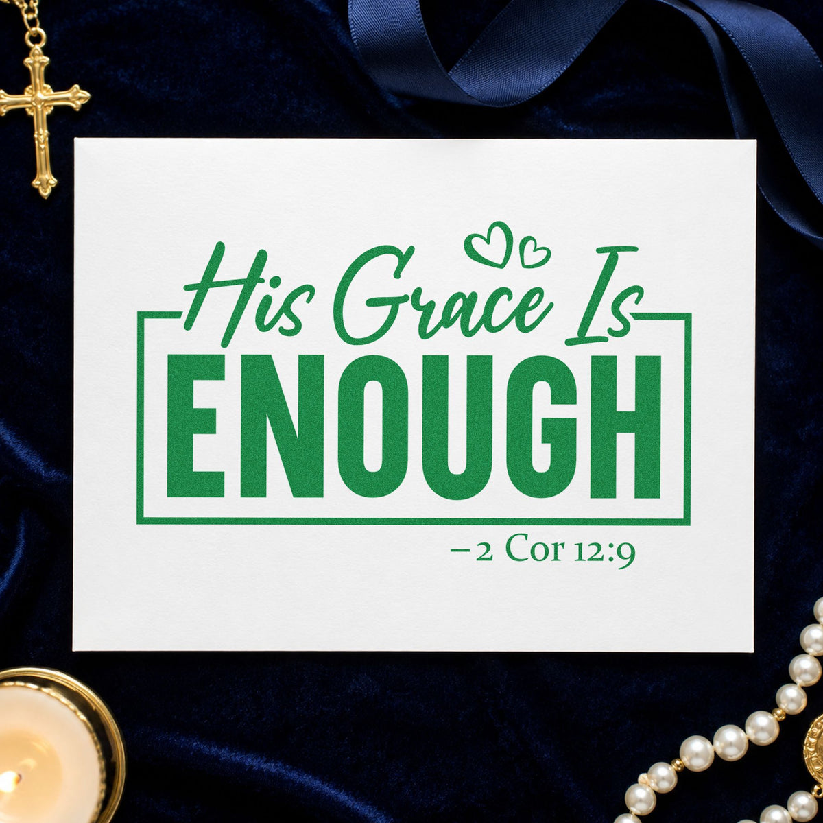 His Grace Is Enough craft stamp imprint in green ink on a handmade project, one idea being new mom cards.