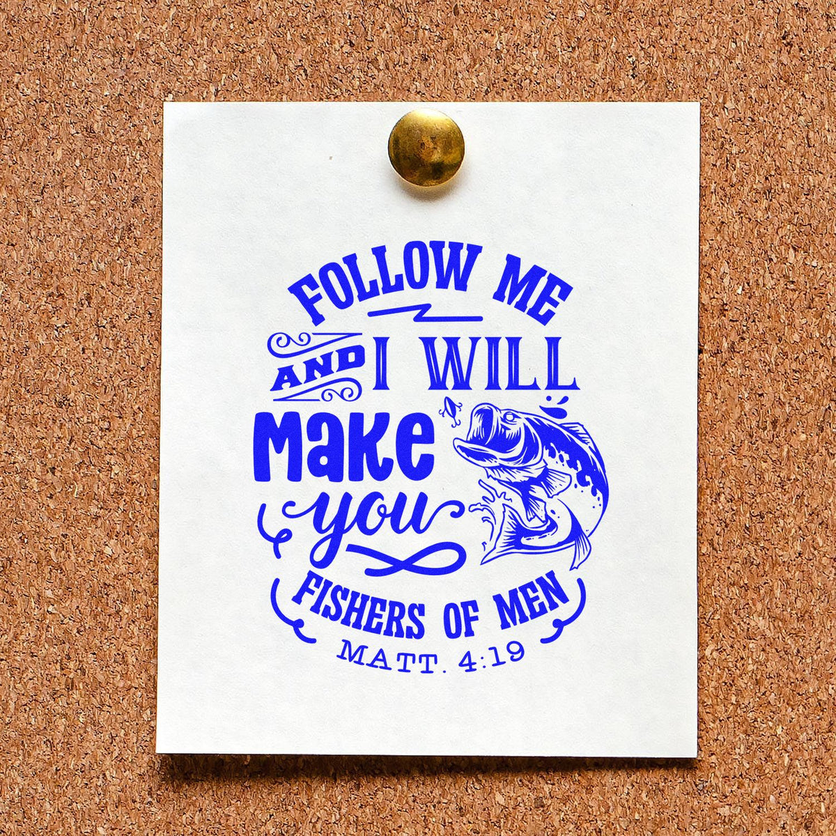Custom stamp seal on white paper: blue Bible verse and leaping fish, pinned to corkboard with brass tack.