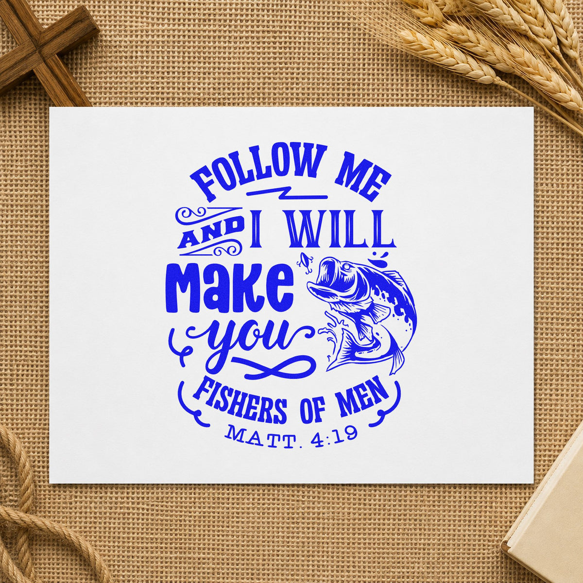 Follow Me Fishers of Men craft stamp in blue ink on cardstock, an easy option for tee transfers.