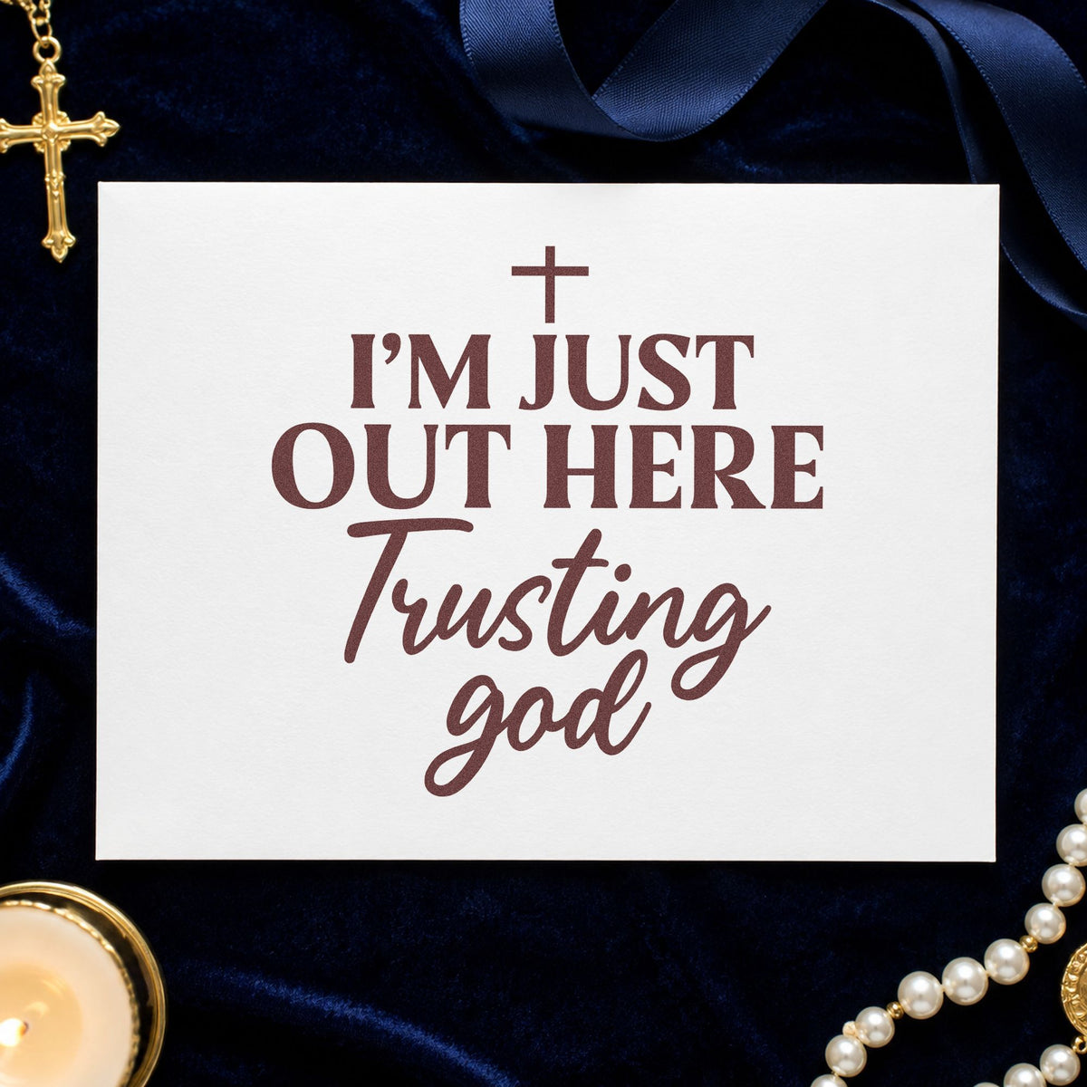 Out Here Trusting God rubber stamp printed in brown ink, ready for limbo season pages and similar paper crafts.