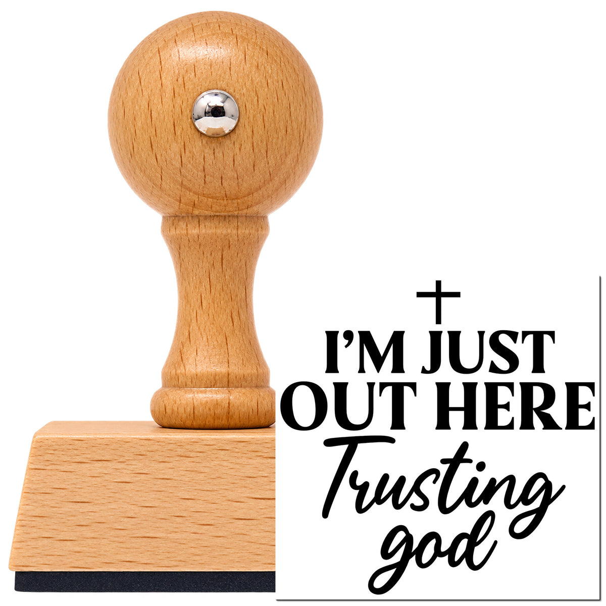 Vintage Pro beech wood stamp with a round knob handle, shown with its black Out Here Trusting God imprint on white.