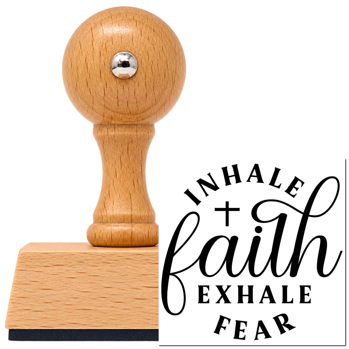 Vintage Pro beech wood stamp with a round knob handle, shown with its black Inhale Faith, Exhale Fear With Cross imprint on white.