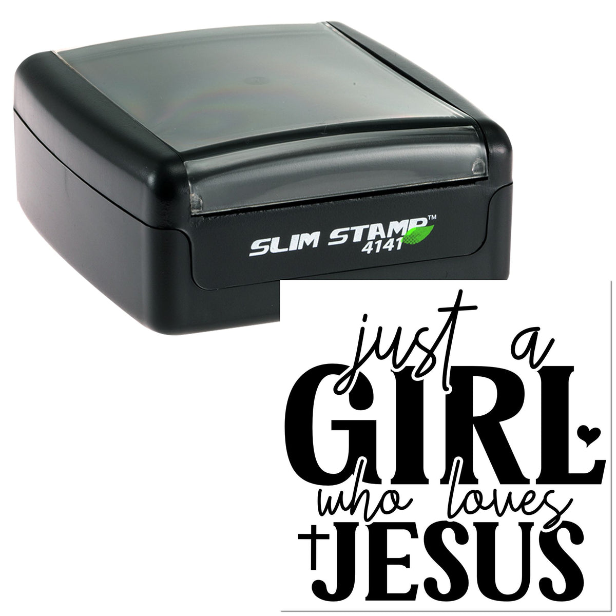 Black Slim Stamp self-inking seal with sample imprint reading just a GIRL who loves JESUS in bold black script and serif text.