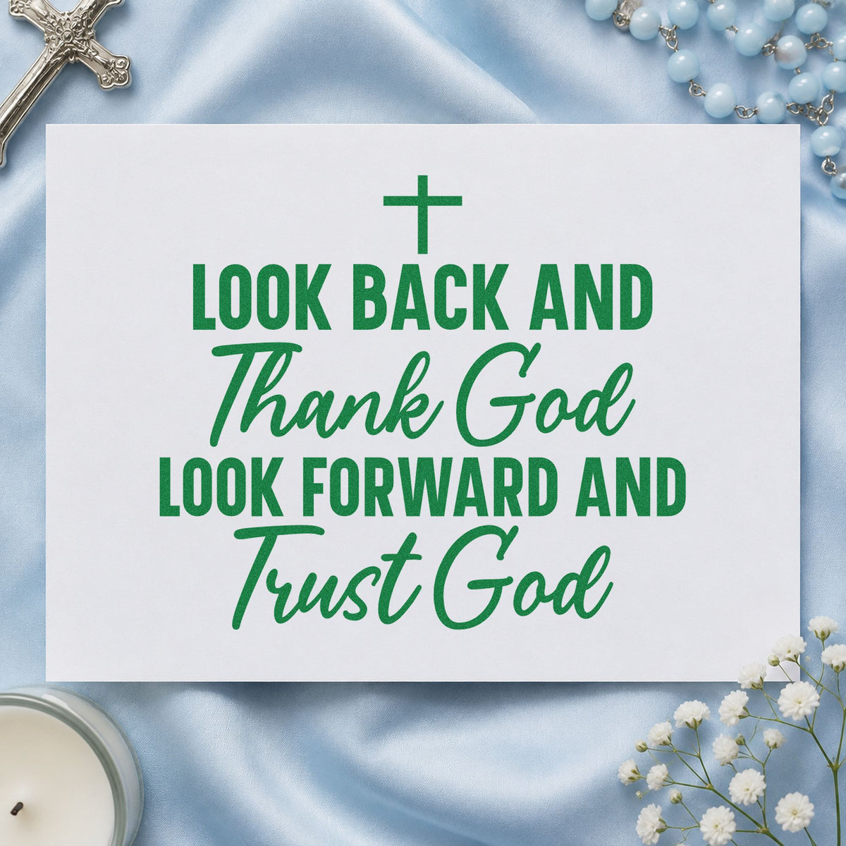 Thank God and Trust God craft stamp imprint in green ink on a handmade project, one idea being anniversary greetings.