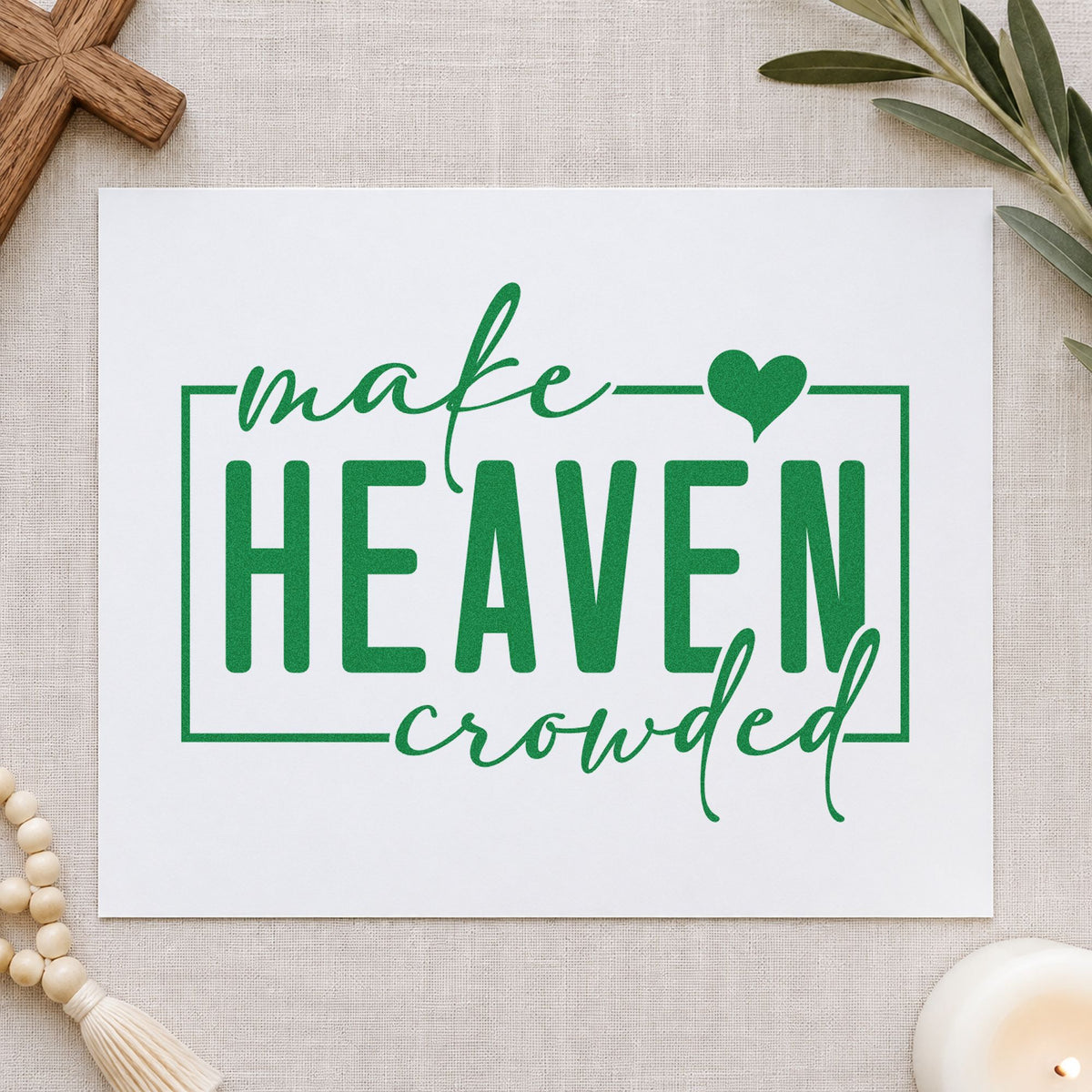 Make Heaven Crowded craft stamp imprint in green ink on a handmade project, one idea being framed church office art.