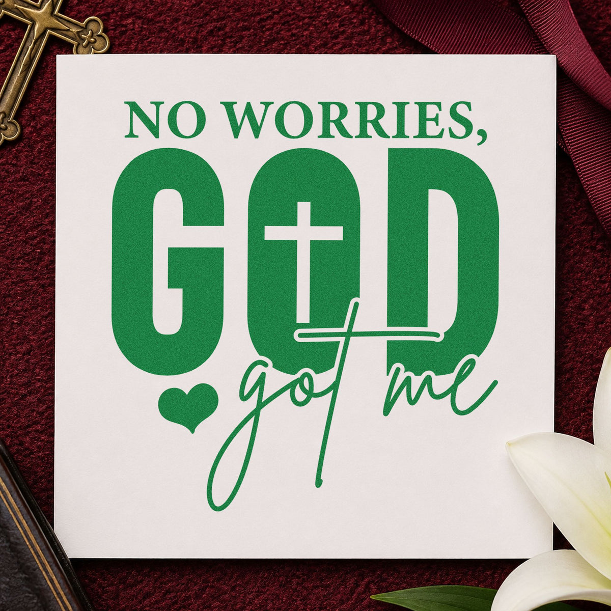 No Worries God Got Me craft stamp imprint in green ink on a handmade project, one idea being kids' backpack tags.