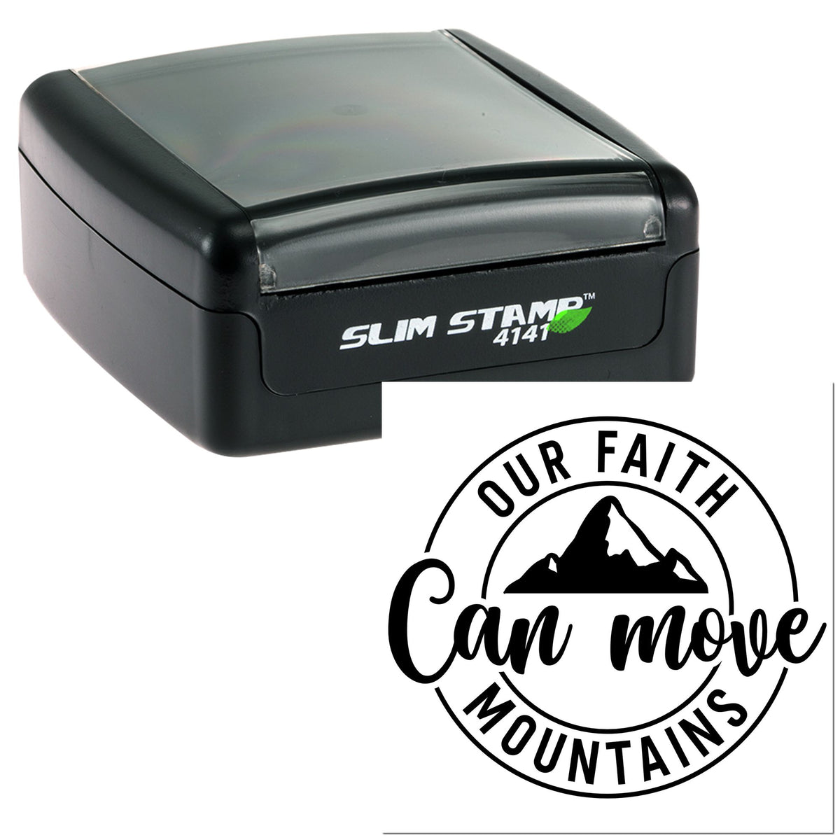 Black Slim Stamp 4141 self-inking stamp with gray lid and circular faith seal reading Our Faith Can Move Mountains.
