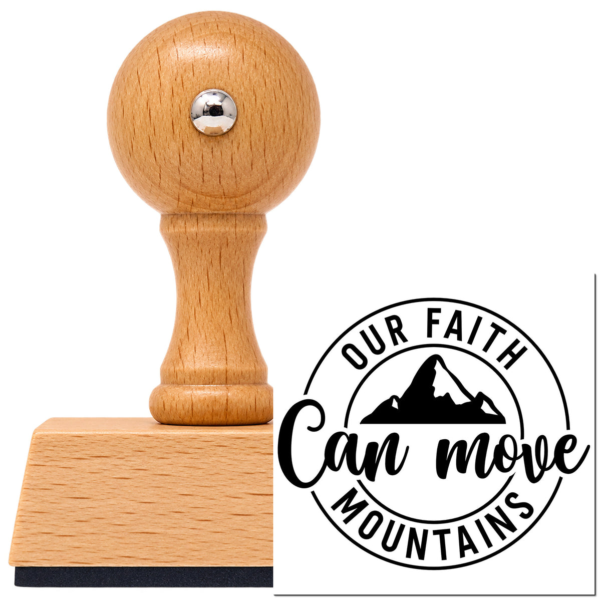Vintage Pro beech wood stamp with a round knob handle, shown with its black Our Faith Can Move Mountains imprint on white.