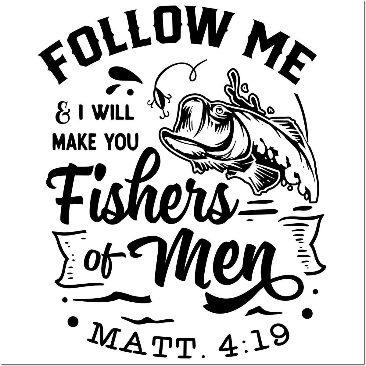 Black-and-white stamp/seal with leaping fish and text, Follow me & I will make you Fishers of Men, Matthew 4:19.