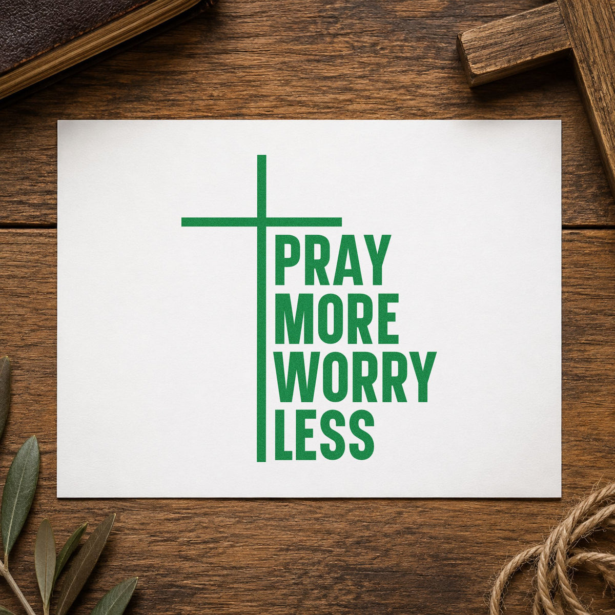Pray More Worry Less craft stamp imprint in green ink on a handmade project, one idea being planner side tabs.
