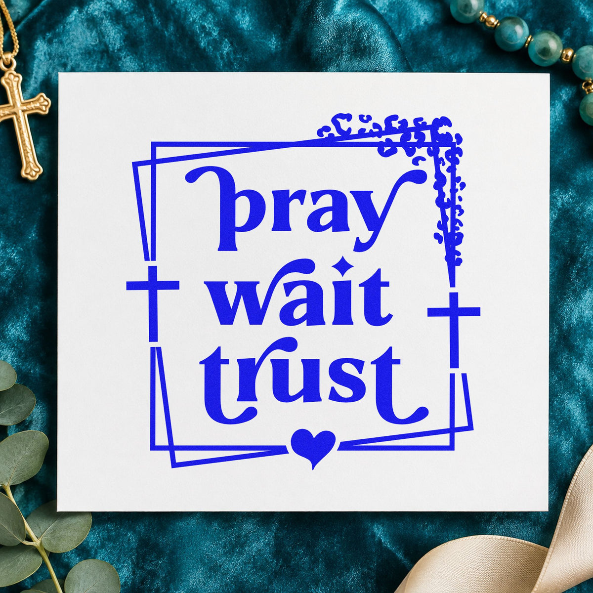 Pray Wait Trust craft stamp in blue ink on cardstock, an easy option for canvas totes.