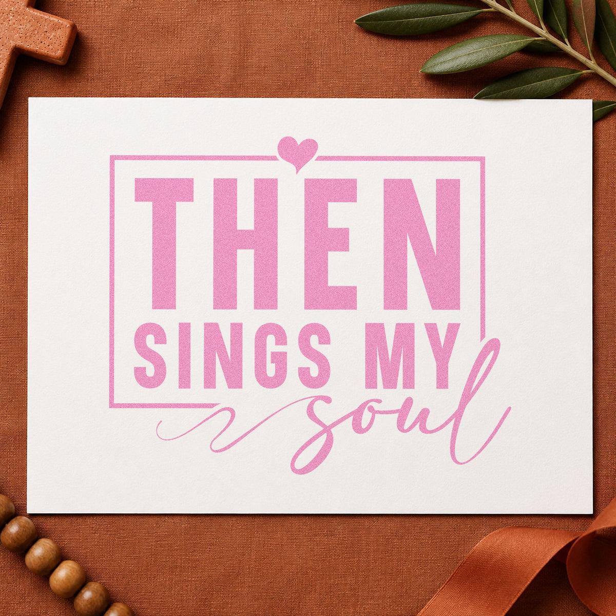 Then Sings My Soul craft stamp in purple ink on cardstock, an easy option for choir retirement gifts.