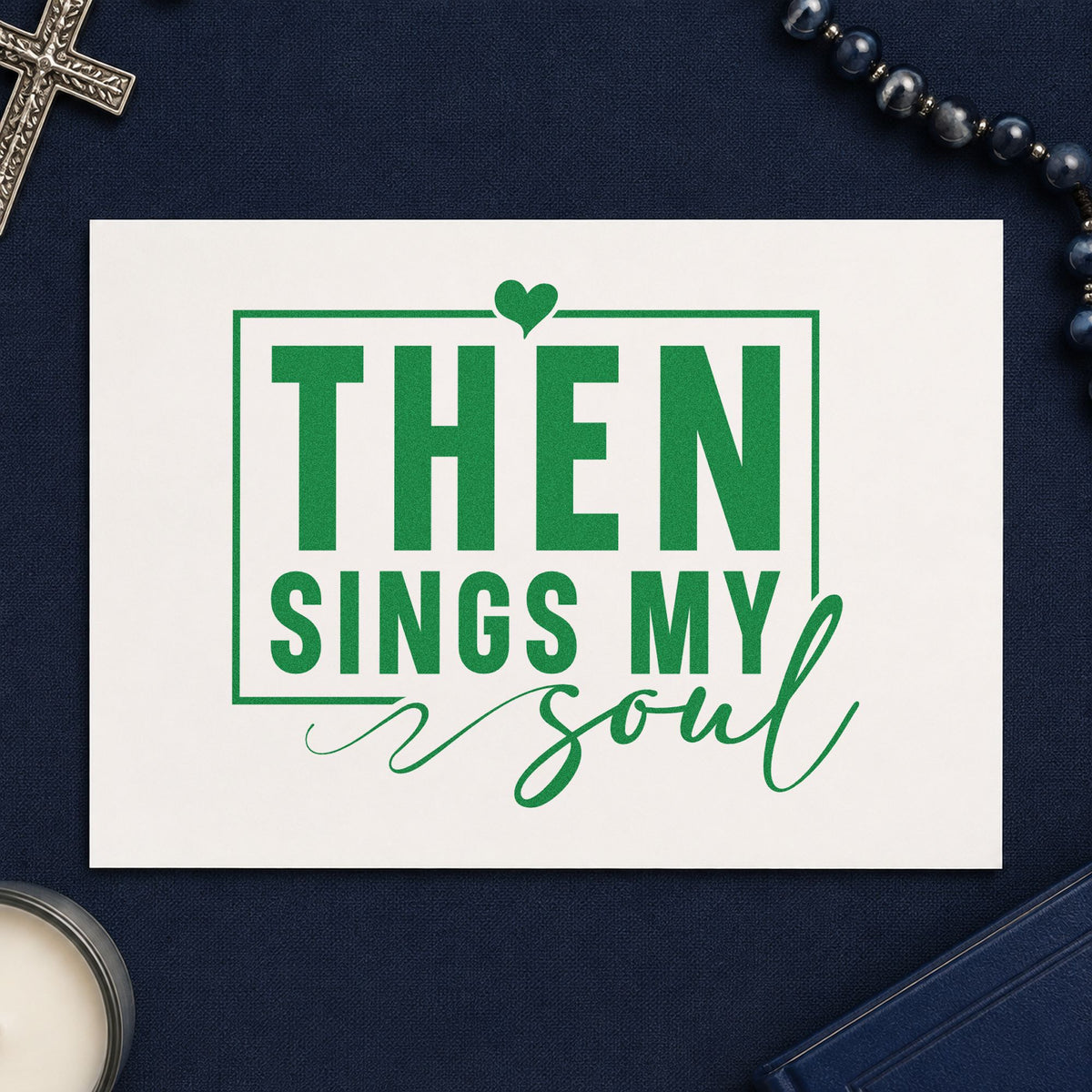 Then Sings My Soul craft stamp imprint in green ink on a handmade project, one idea being hymnal bookplates.