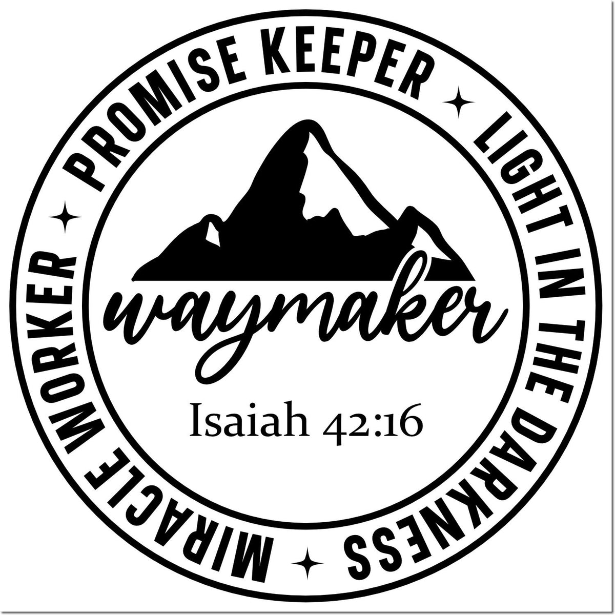 Black-and-white circular stamp seal with mountain icon and text Promise Keeper Light in the Darkness Miracle Worker, Isaiah 42:16.