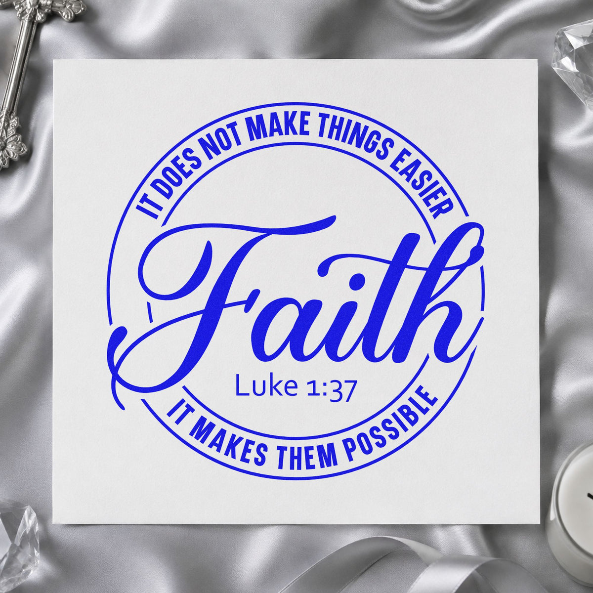 Faith Makes Possible Circle craft stamp in blue ink on cardstock, an easy option for coasters.