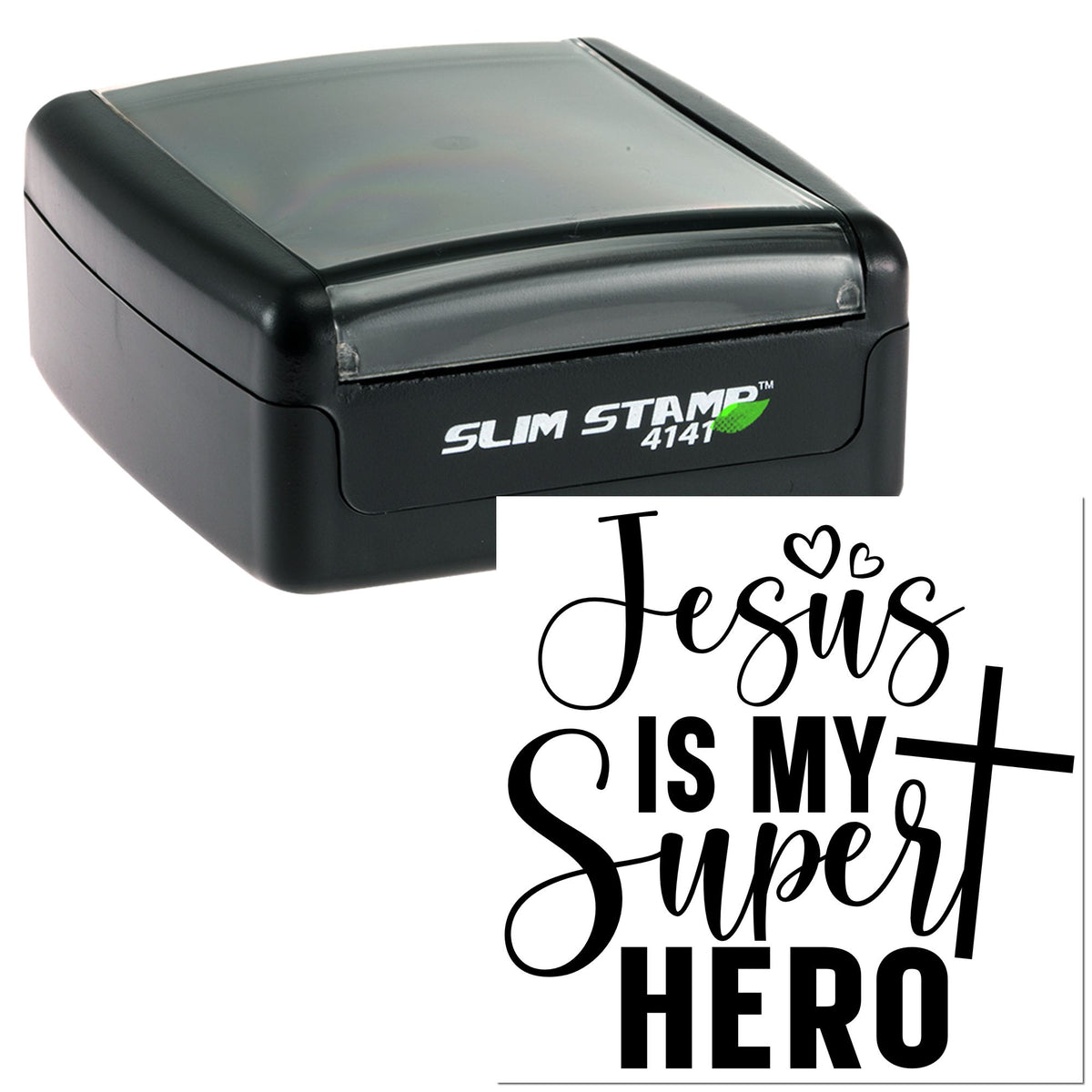 Black self-inking Slim Stamp 4141 with clear cap and custom seal reading Jesus is my Super Hero in black on white.