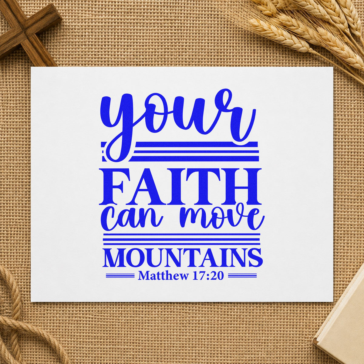 Your Faith Moves Mountains Rules craft stamp in blue ink on cardstock, an easy option for canvas totes.