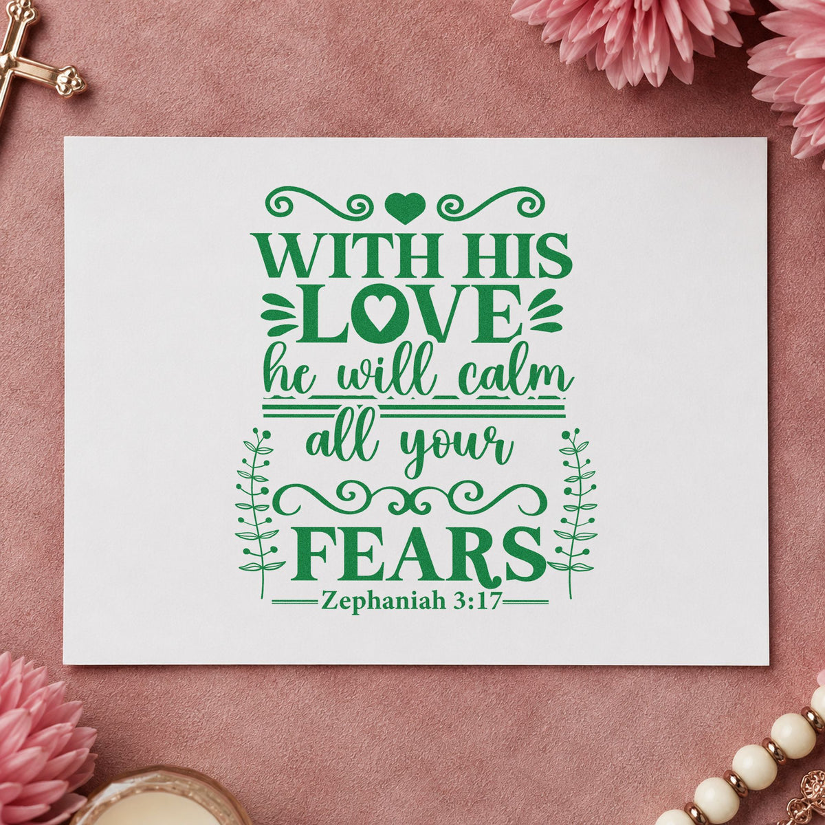His Love Calms Fears Scrolls craft stamp imprint in green ink on a handmade project, one idea being therapy dog visit cards.