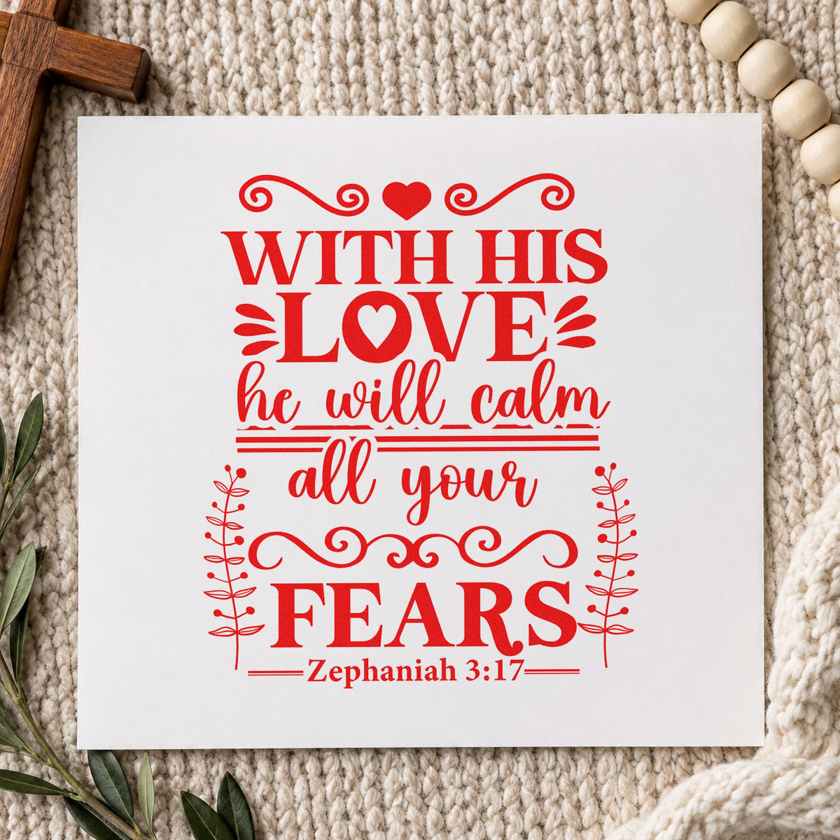 His Love Calms Fears Scrolls rubber stamp shown in red ink, stamped for projects such as journal cover stamping.