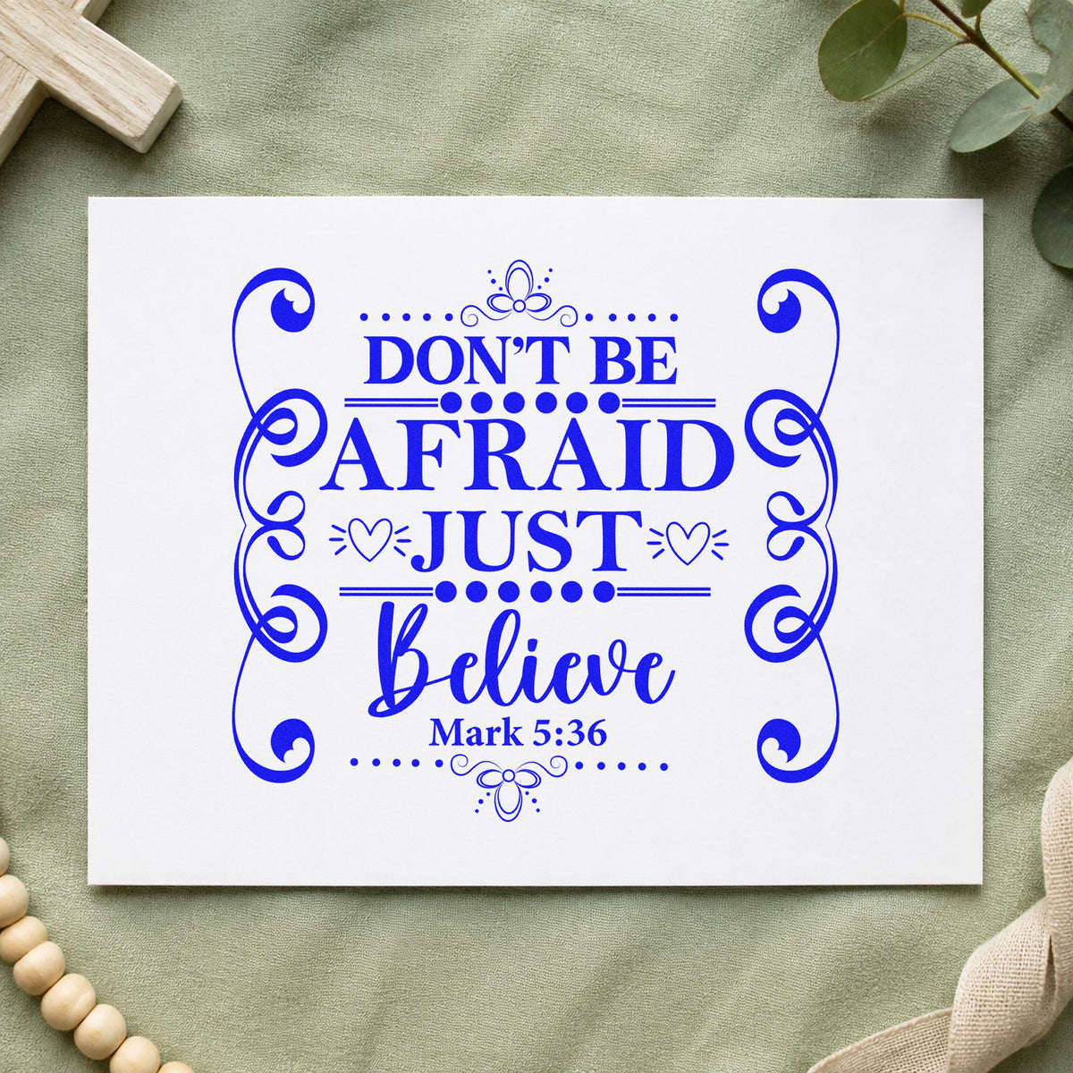 Don't Be Afraid Scroll Frame craft stamp in blue ink on cardstock, an easy option for canvas totes.