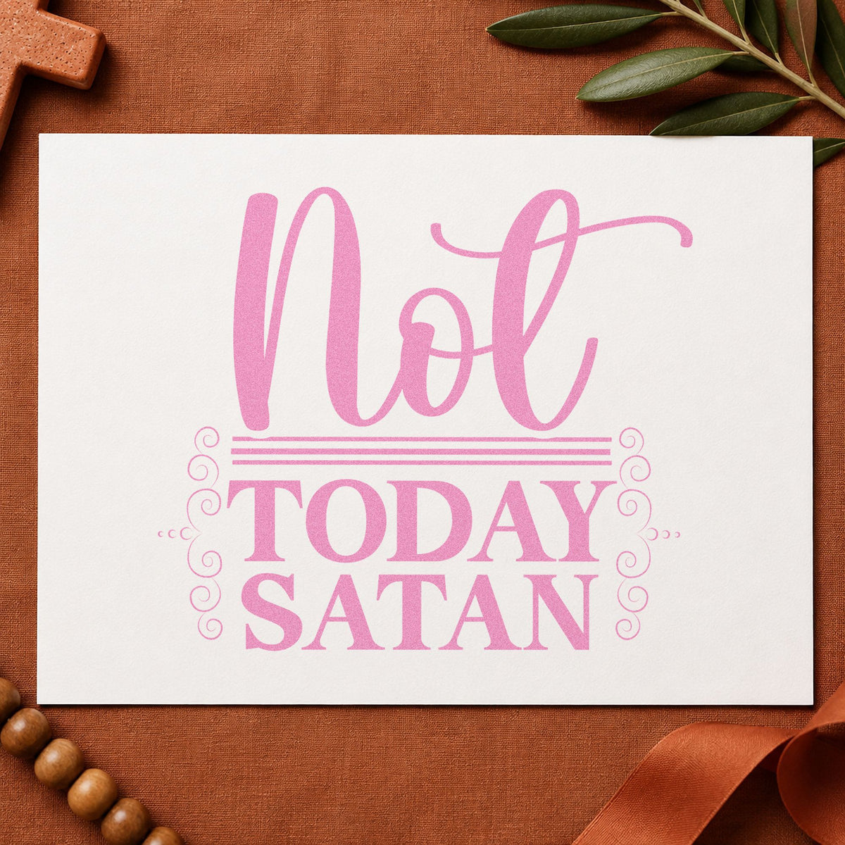 Not Today Satan Ornamental craft stamp in purple ink on cardstock, an easy option for exam week gifts.