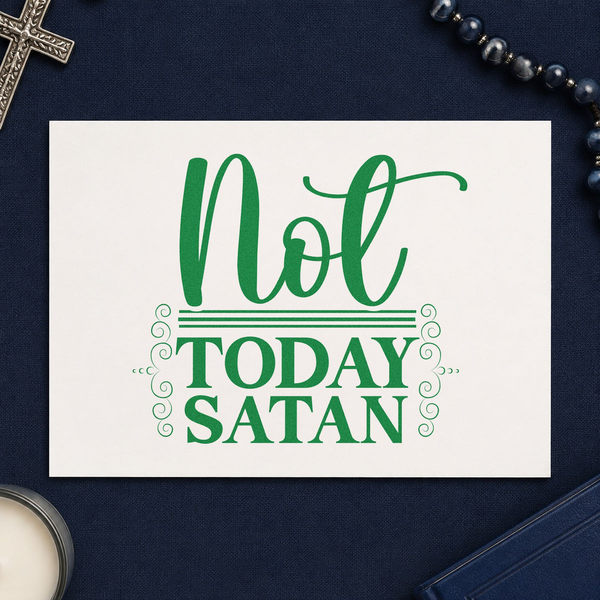 Not Today Satan Ornamental craft stamp imprint in green ink on a handmade project, one idea being monday coffee tags.