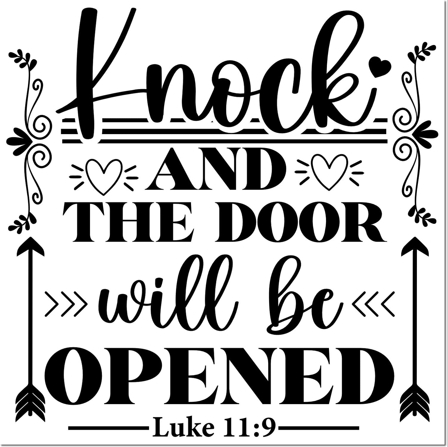 Black decorative stamp seal with Knock and the door will be opened quote, hearts, arrows, floral flourishes, Luke 11:9.