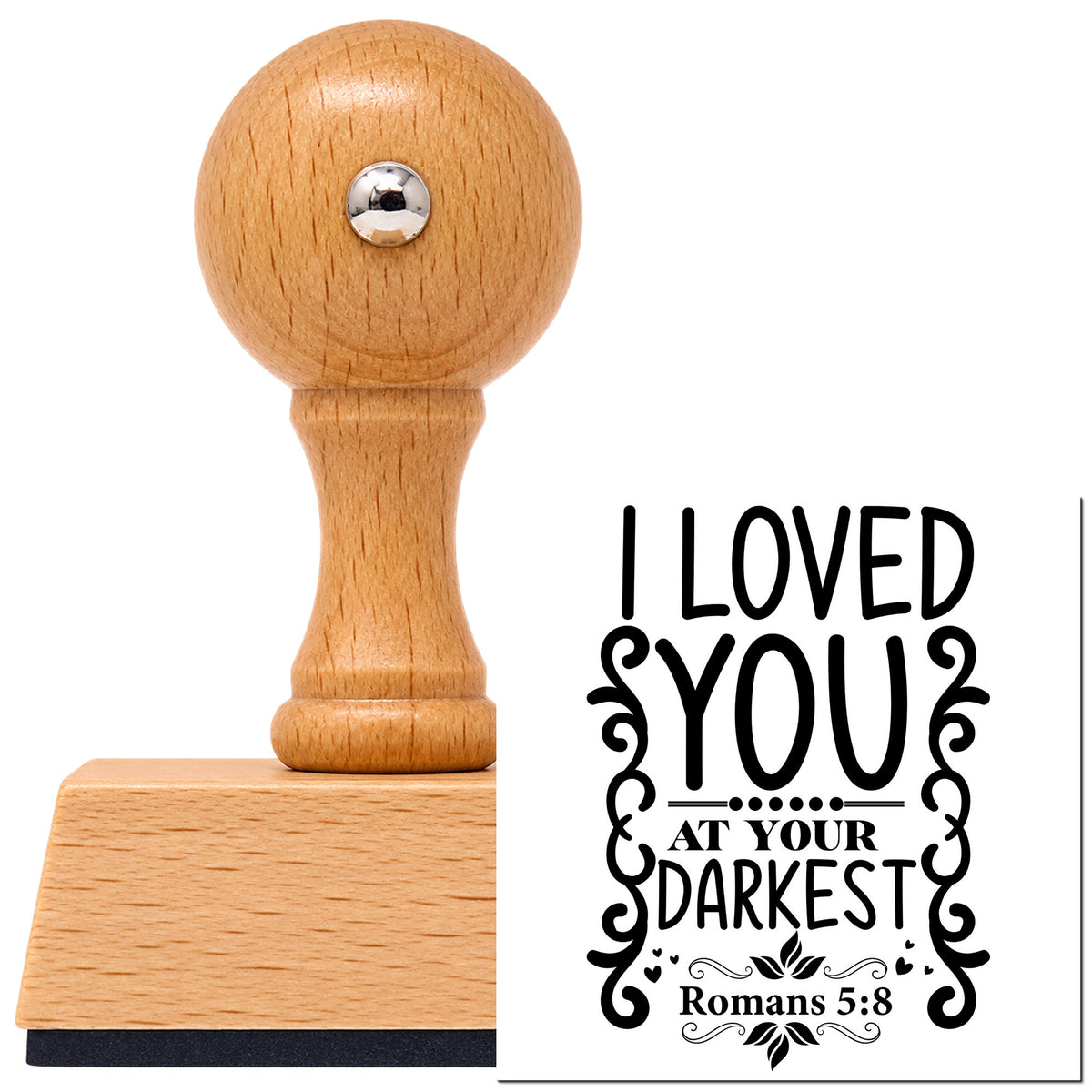 Vintage Pro beech wood stamp with a round knob handle, shown with its black Loved At Your Darkest Scrolls Leaf Accents imprint on white.