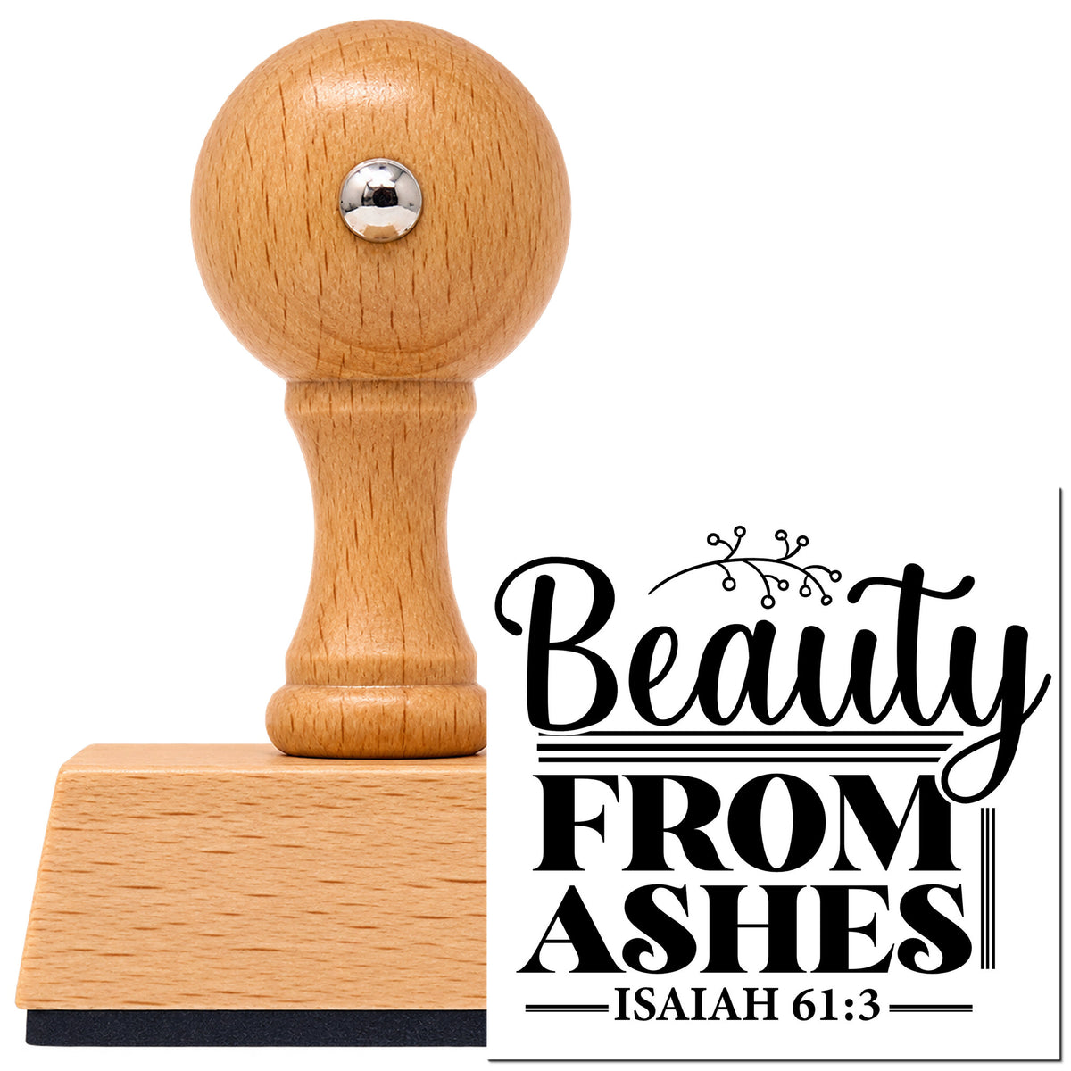 Vintage Pro beech wood stamp with a round knob handle, shown with its black Beauty From Ashes Botanical Word Art imprint on white.