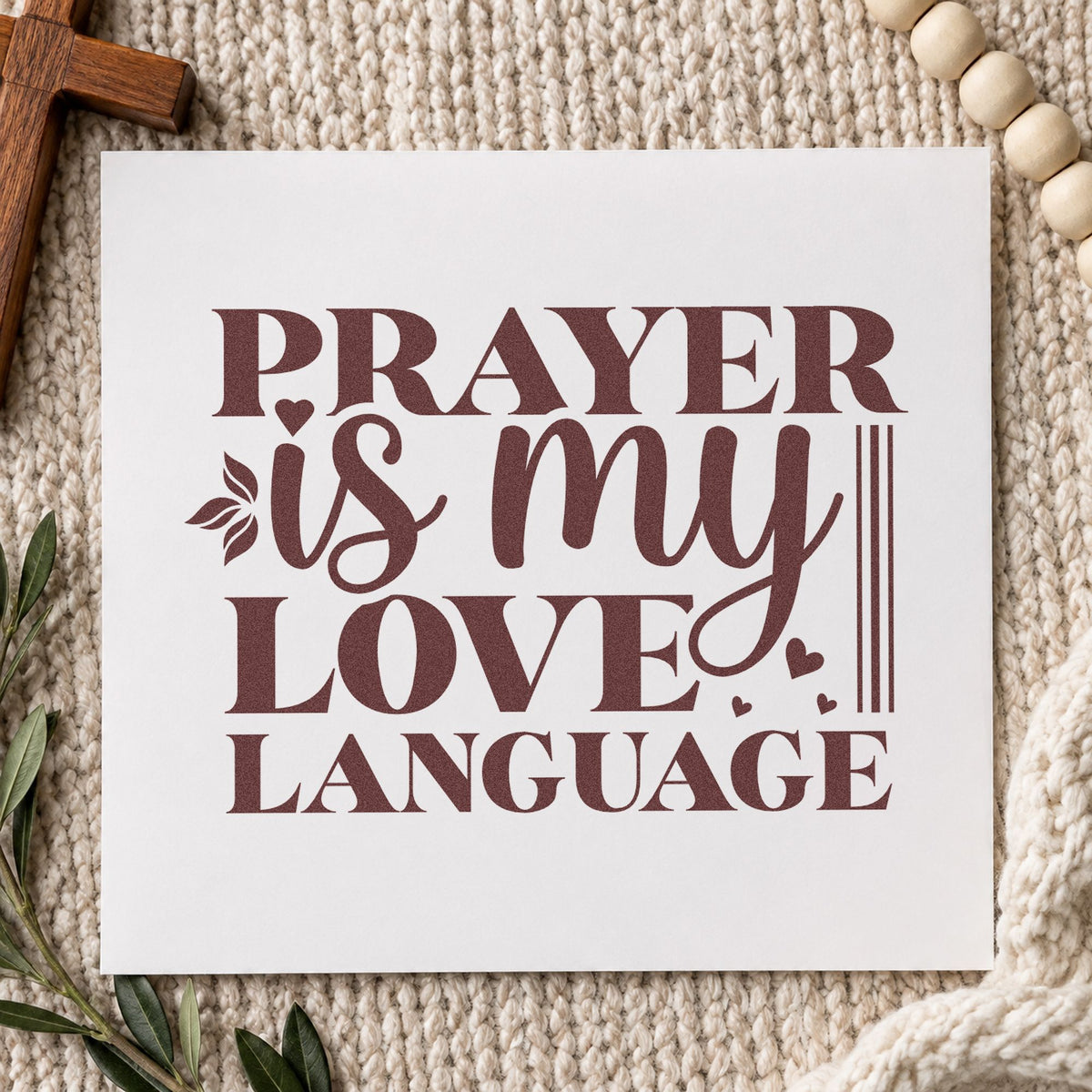 Prayer Is My Love Language Bold rubber stamp printed in brown ink, ready for friendship pages and similar paper crafts.