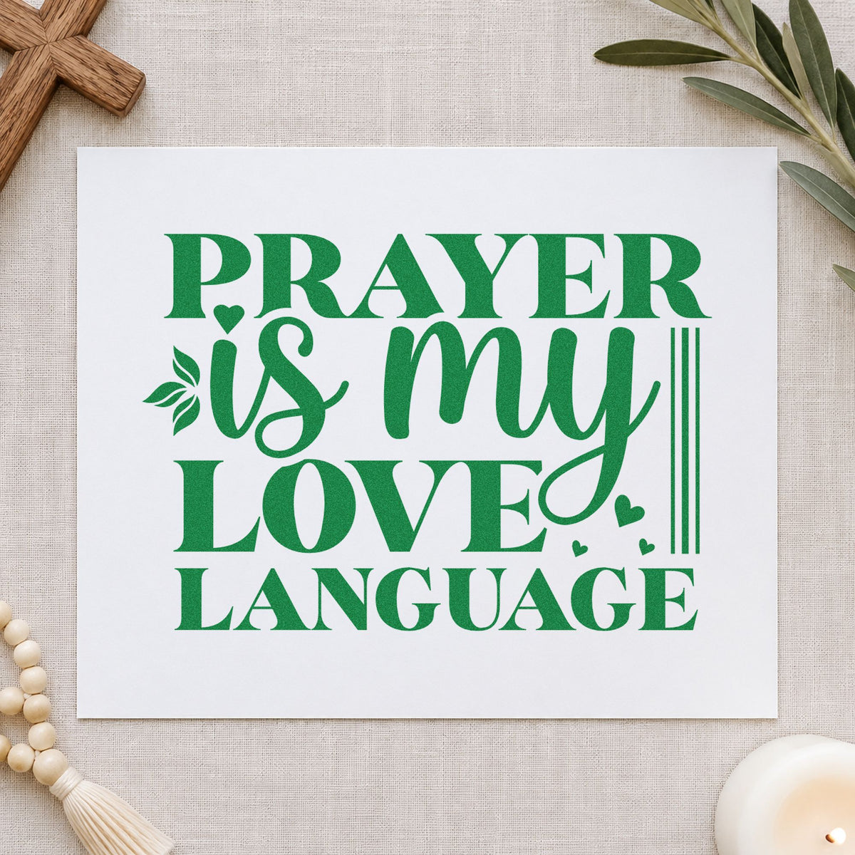 Prayer Is My Love Language Bold craft stamp imprint in green ink on a handmade project, one idea being framed study art.