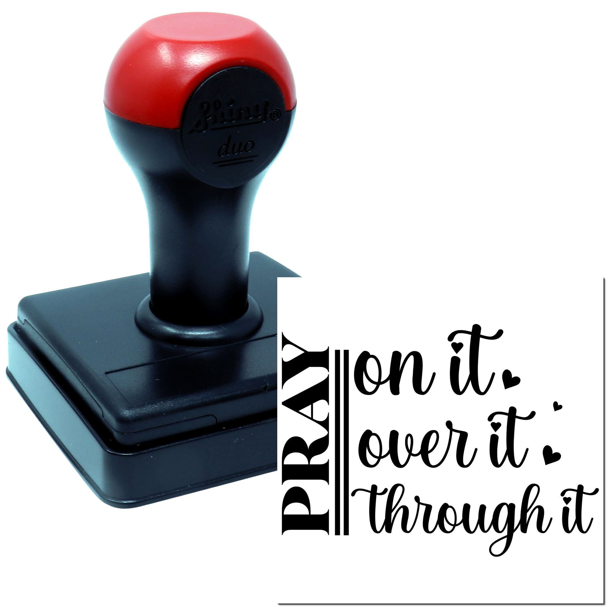 Duo Pray On, Over, Through It Hand Stamp