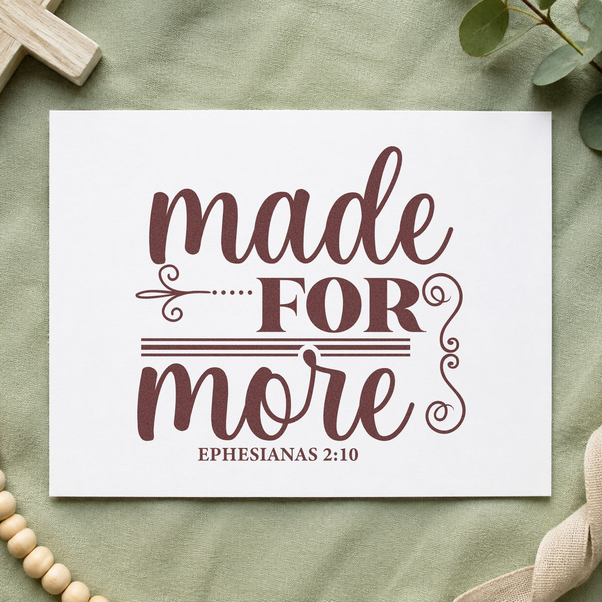 Made for More rubber stamp printed in brown ink, ready for dream pages and similar paper crafts.
