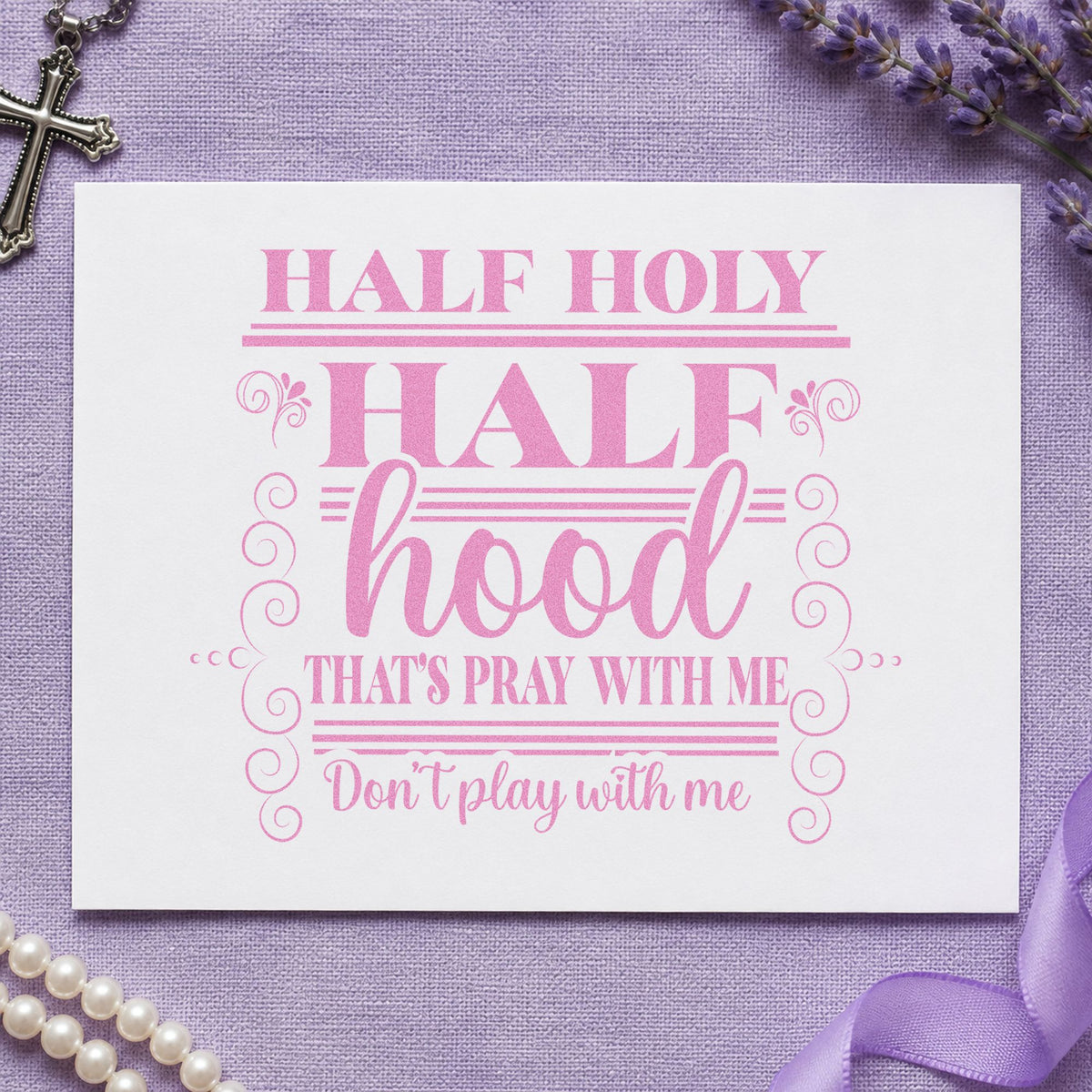 Half Holy Half Hood Scrolls craft stamp in purple ink on cardstock, an easy option for birthday gift tags.