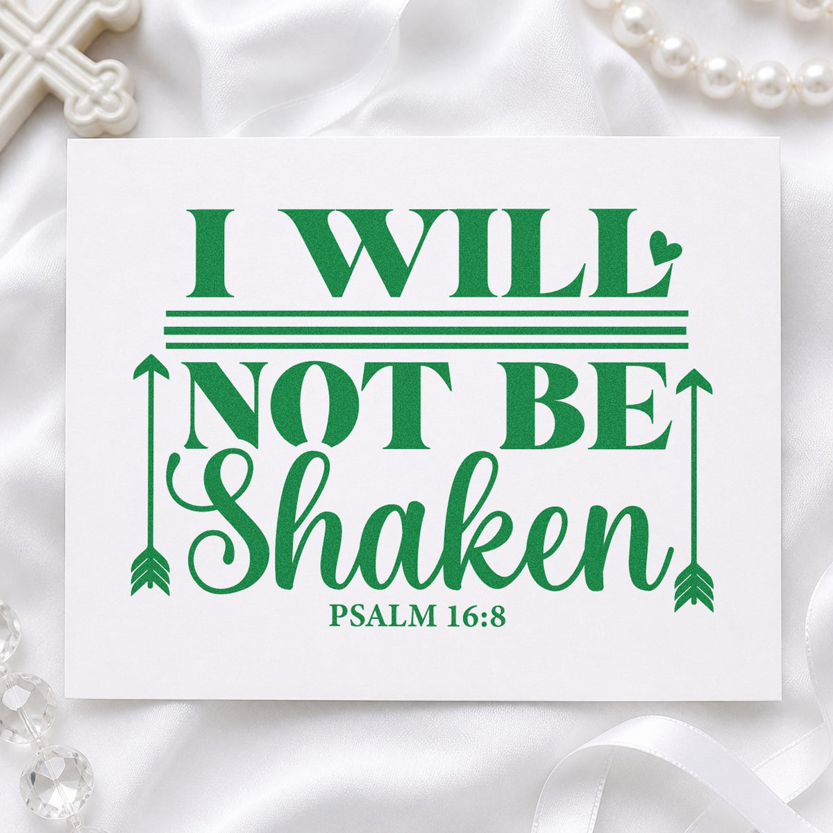 I Will Not Be Shaken Arrows craft stamp imprint in green ink on a handmade project, one idea being framed wall art.