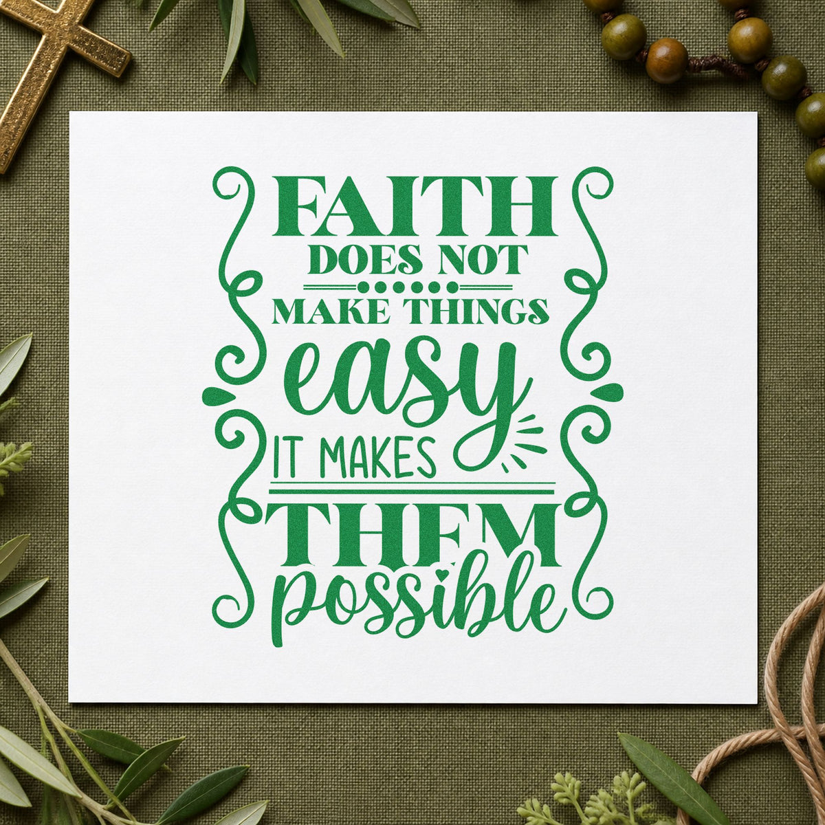 Faith Makes Possible Scrolls craft stamp imprint in green ink on a handmade project, one idea being law school gifts.