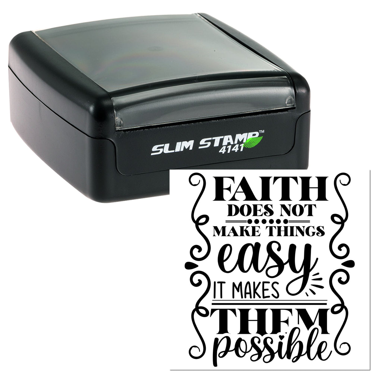 Black Slim Stamp self-inking stamp with clear cap beside black faith quote seal design on white background