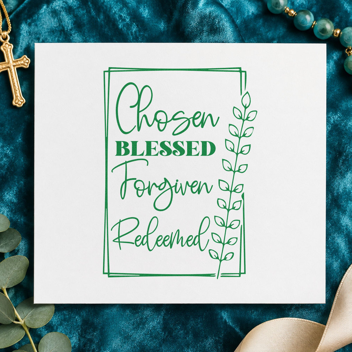 Chosen Blessed Forgiven Redeemed craft stamp imprint in green ink on a handmade project, one idea being framed hallway art.