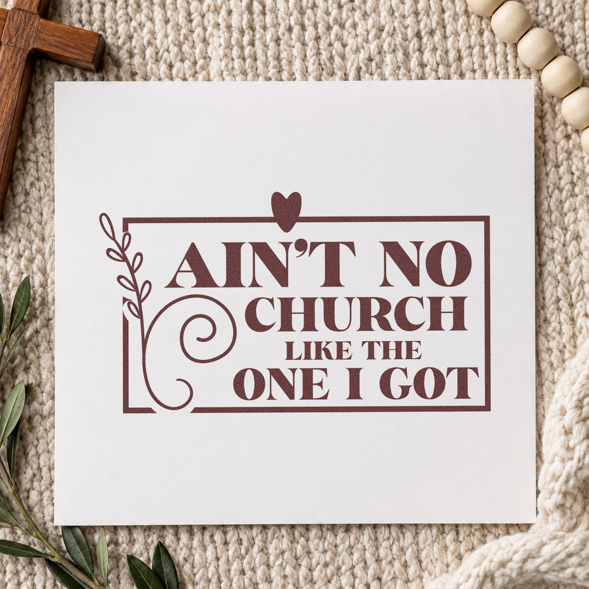 Ain't No Church Floral Frame rubber stamp printed in brown ink, ready for church family pages and similar paper crafts.