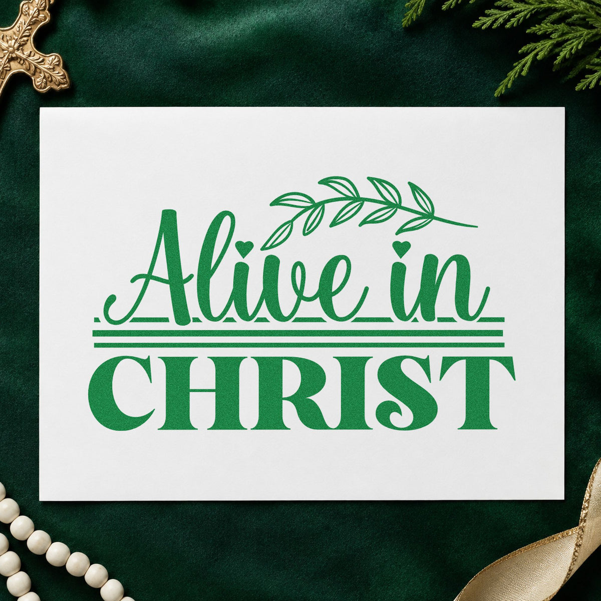 Alive in Christ craft stamp imprint in green ink on a handmade project, one idea being framed spring art.