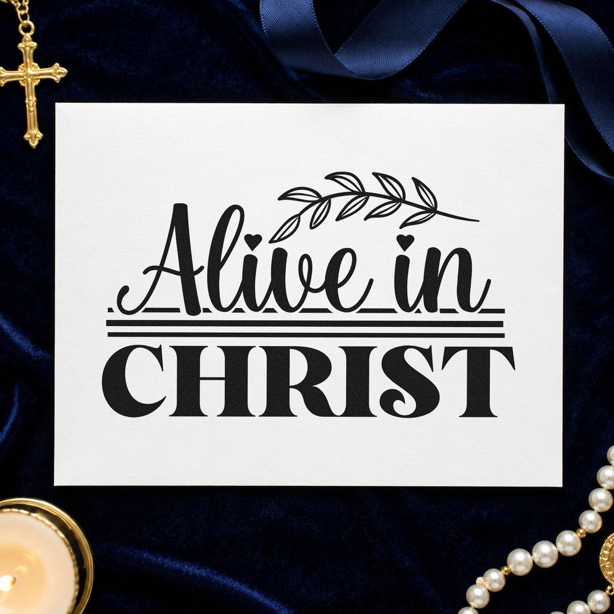 Alive in Christ rubber stamp printed in black ink, ready for alive cards and similar paper crafts.
