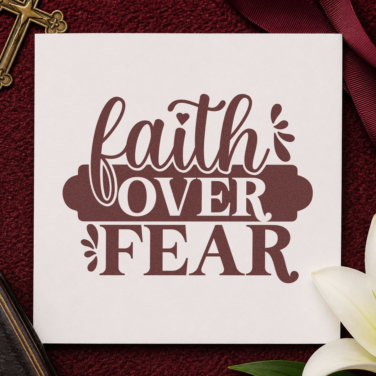 Faith over Fear Banner rubber stamp printed in brown ink, ready for brave pages and similar paper crafts.