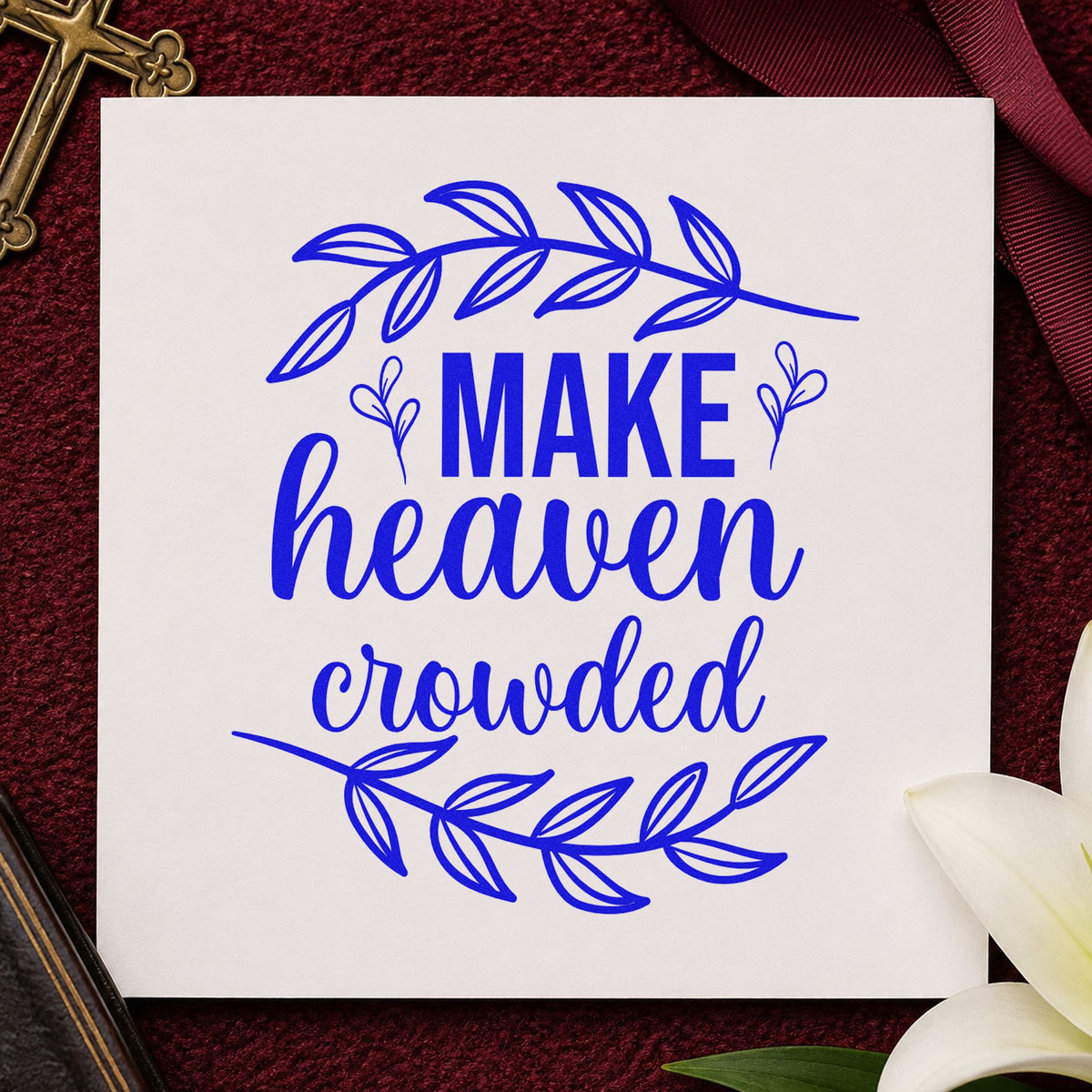 Make Heaven Crowded Leaves craft stamp in blue ink on cardstock, an easy option for canvas totes.