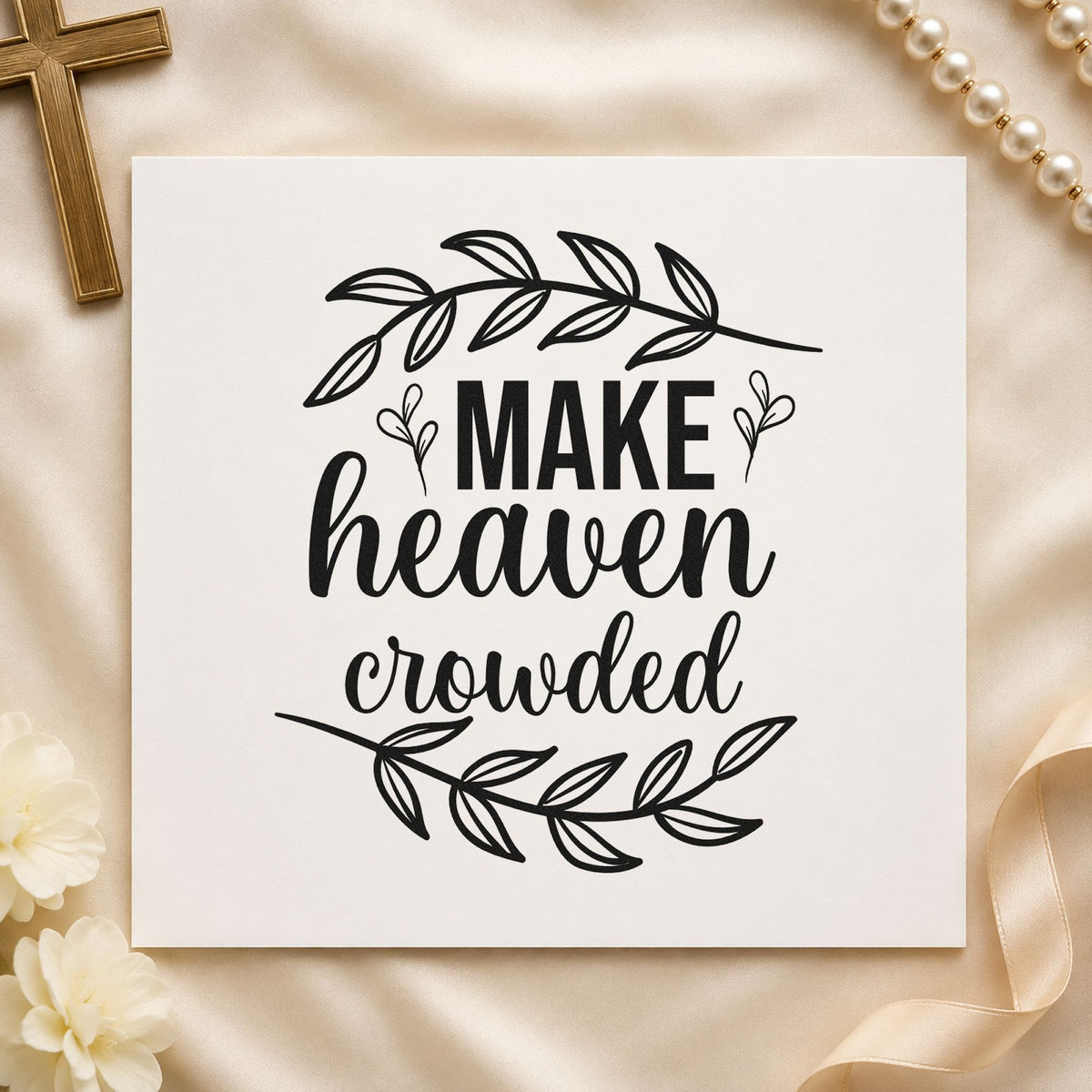 Make Heaven Crowded Leaves rubber stamp printed in black ink, ready for branch mission cards and similar paper crafts.