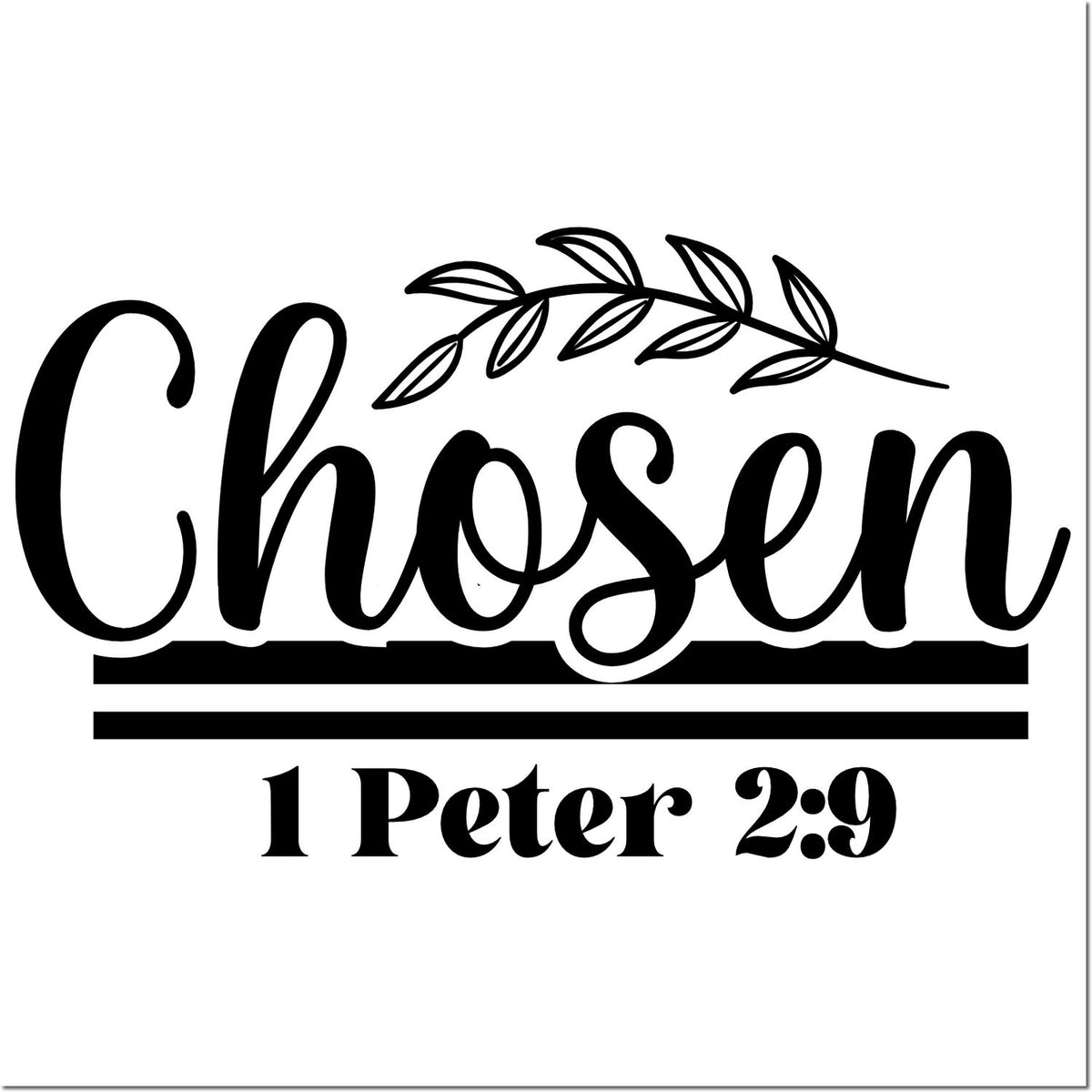 Black Chosen stamp seal with leafy branch and 1 Peter 2:9 text on white background.