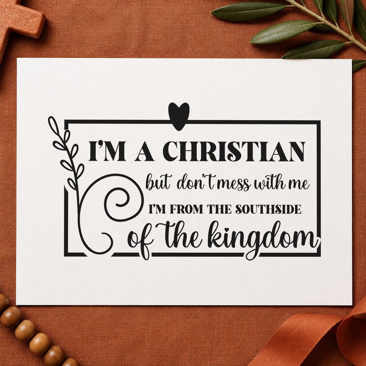Christian Southside Leaf Frame rubber stamp printed in black ink, ready for kingdom humor cards and similar paper crafts.