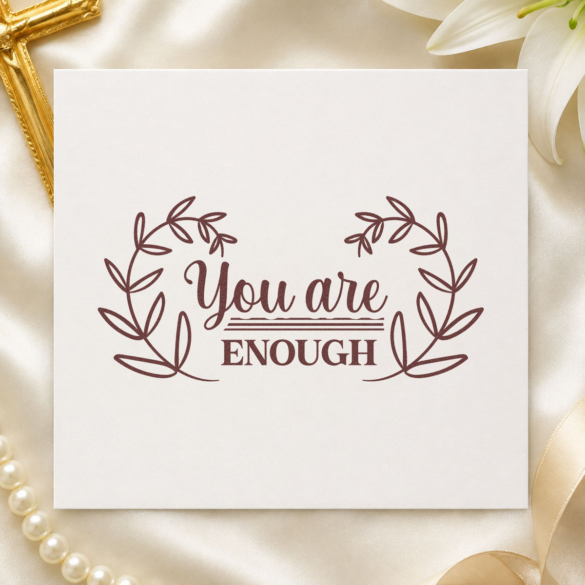You Are Enough Wreath rubber stamp printed in brown ink, ready for portrait pages and similar paper crafts.