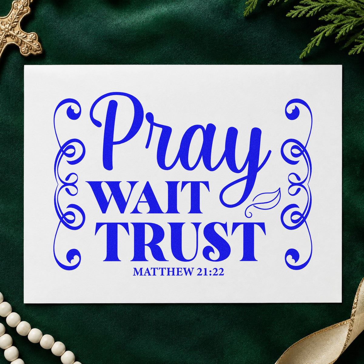 Pray Wait Trust Scrolls craft stamp in blue ink on cardstock, an easy option for canvas totes.
