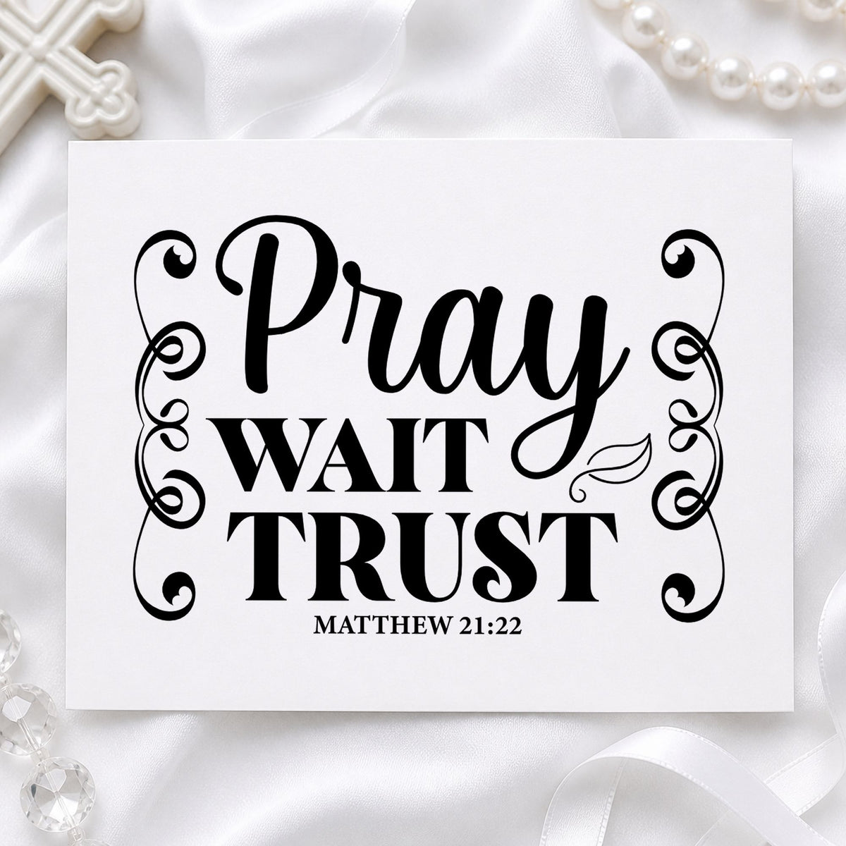 Pray Wait Trust Scrolls rubber stamp printed in black ink, ready for tall scroll wait cards and similar paper crafts.